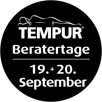 Tempur Beratertage 09-25 TEMPUR Beratertage am 19. und 20. 9. 2025